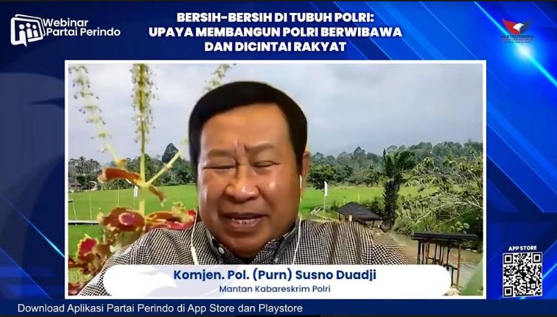 Webinar Partai Perindo: Susno Duadji Sebut Polri Perlu Diawasi Ketat Agar Tak Salahgunakan Kekuasaan